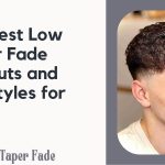 Low Taper Fade Haircuts