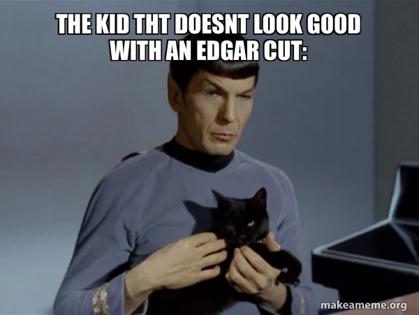 Edgar Cut Meme